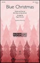 Blue Christmas SSA choral sheet music cover